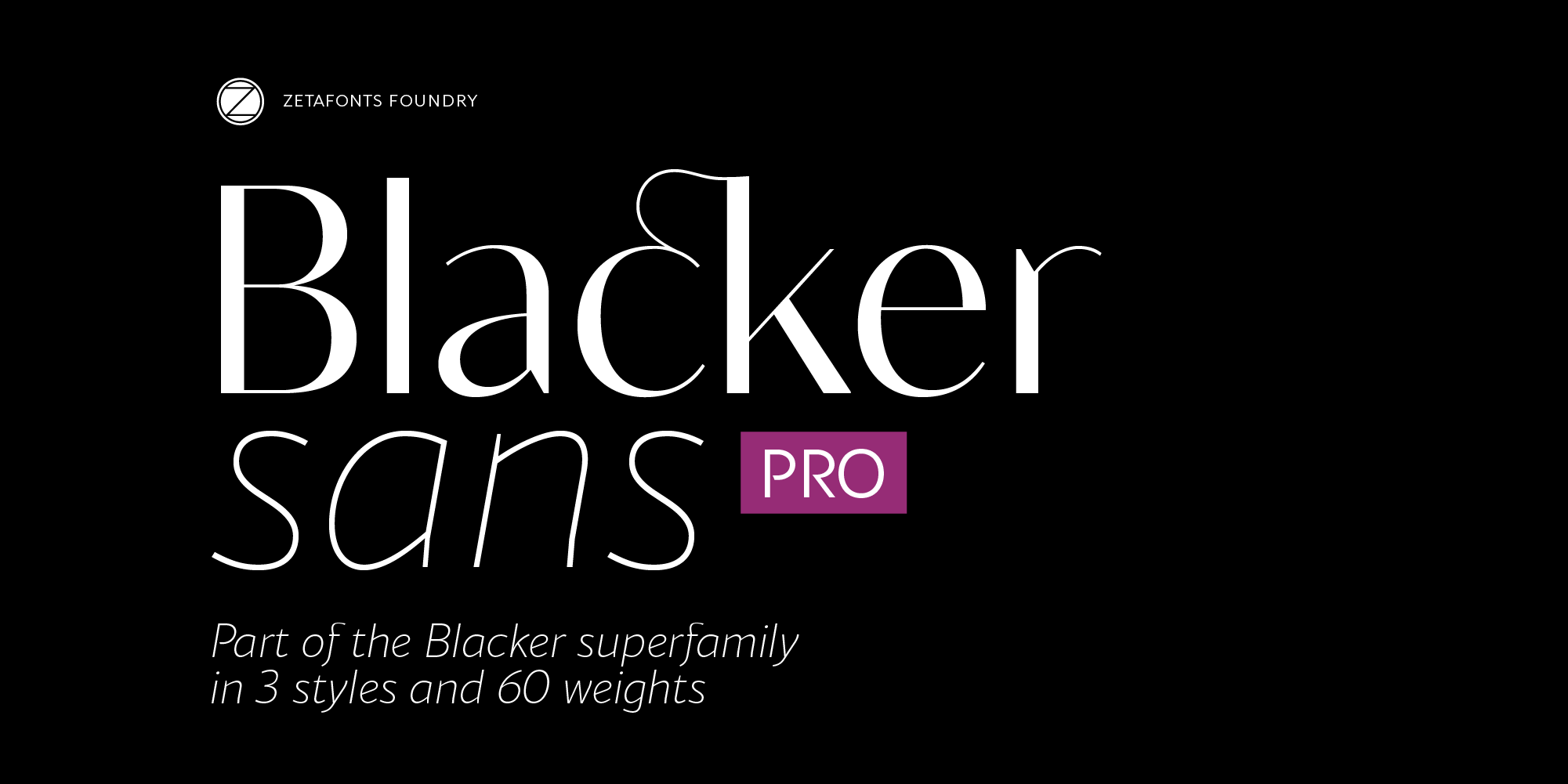 Blacker Sans Pro Typeface By Zetafonts